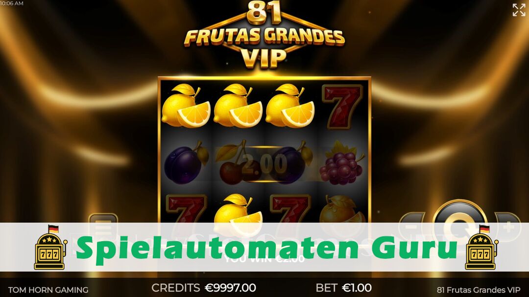 Demo des Spielautomaten 81 Frutas Grandes VIP (Tom Horn) Slot